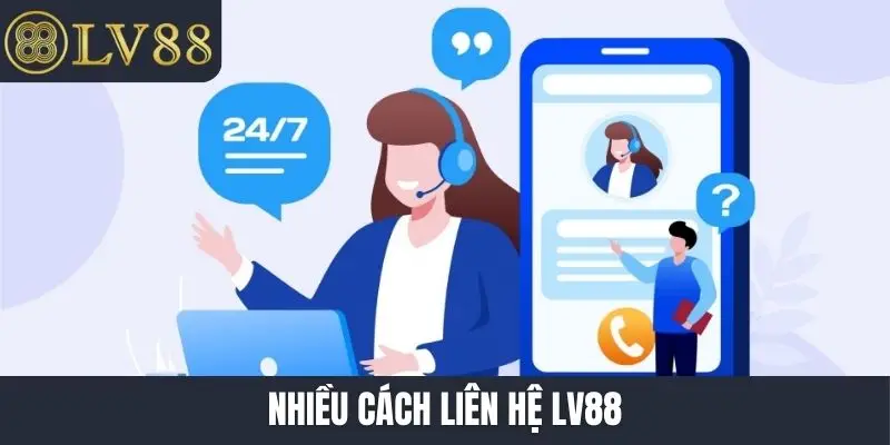 Nhiều cách liên hệ LV88