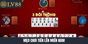 Mẹo chơi Tiến lên Miền Nam